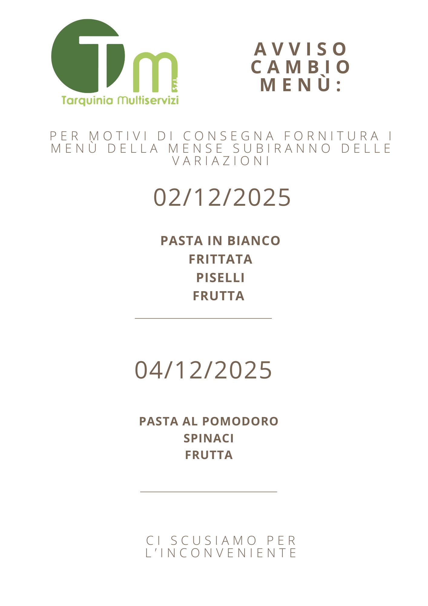 Immagine COMUNICAZIONE AGLI UTENTI MENSA: VARIAZIONE MENU' DEL 02 E 04 DICEMBRE